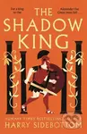 The Shadow King - Harry Sidebottom - kniha z kategorie Společenská beletrie