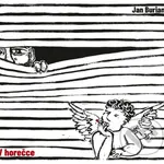 Jan Burian: V Horečce - Jan Burian