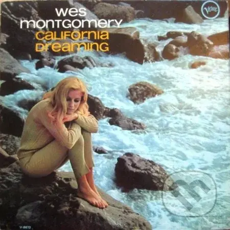 Wes Montgomery: California Dreaming LP - Wes Montgomery