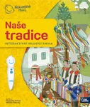 Kouzelné čtení: Kniha Naše tradice (Interaktivní mluvící kniha) - kniha z kategorie Vzdělávací hry