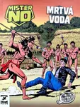 Mister No: Mrtvá voda - Michele Masiero, Roberto Diso (ilustrátor), Massimo Cipriani (ilustrátor) - kniha z kategorie Komiksy