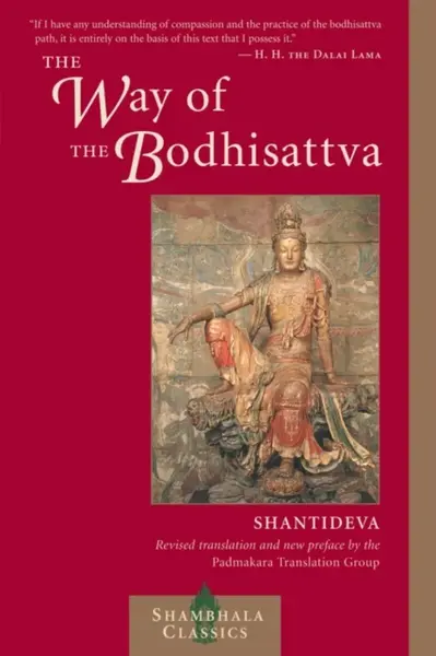 The Way of the Bodhisattva - Shantideva
