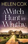 A Witch Hunt in Whitby - Helen Cox