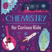 Chemistry for Curious Kids - Huggins-Cooper Lynn