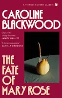 The Fate of Mary Rose - Caroline Blackwood