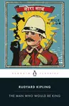The Man Who Would Be King: Selected Stories of Rudyard Kipling - Rudyard Kipling