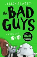 The Bad Guys: Episode 7&8 - Aaron Blabey