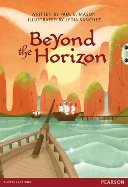 Bug Club Pro Guided Year 6 Beyond the Horizon - Paul Mason