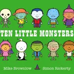 Ten Little Monsters - Mike Brownlow