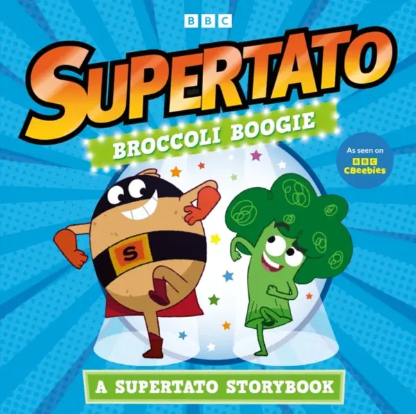 Broccoli Boogie: A Supertato Storybook - Supertato