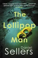 The Lollipop Man - Daniel Sellers