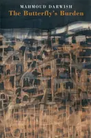 The Butterfly's Burden - Mahmoud Darwish