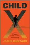 Child X - Jamie Mustard