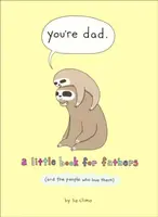 You're Dad - Liz Climo
