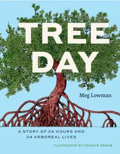Tree Day - Meg Lowman
