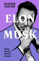 Elon Musk: Muž, který nezná hranic (Defekt) - Olivier Lascar