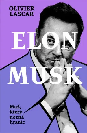 Elon Musk: Muž, který nezná hranic (Defekt) - Olivier Lascar