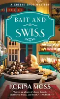 Bait and Swiss - Korina Moss