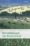 Revelation and the Word of God - The Rev. Professor Paul  Avis