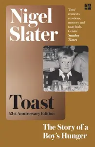 Toast - Nigel Slater
