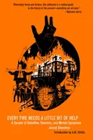 Every Fire Needs a Little Help - Jarrod Shanahan