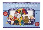 A Case of Good Manners (OLD Edition) - Jenny Feely, Karen Carter