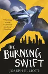 The Burning Swift (Shadow Skye, Book Three) - Joseph Elliott