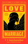 Love Marriage - V.V. Ganeshananthan
