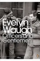 Officers and Gentlemen - Evelyn Waugh