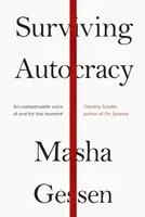 Surviving Autocracy - Masha Gessen