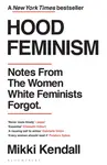 Hood Feminism - Mikki Kendall
