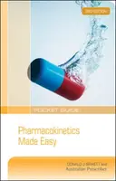 Pocket Guide: Pharmacokinetics Made Easy - Donald Birkett