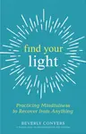 Find Your Light - Beverly Conyers