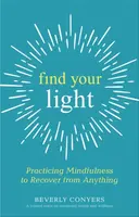 Find Your Light - Beverly Conyers