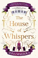 The House of Whispers - Anna Mazzola