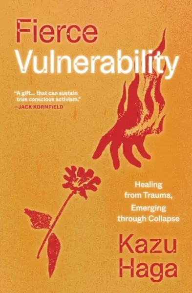 Fierce Vulnerability - Kazu Haga