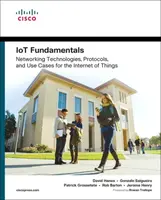 IoT Fundamentals - David Hanes, Robert Barton, Patrick Grossetete, Jerome Henry, Gonzalo Salgueiro