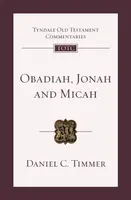 Obadiah, Jonah and Micah - Daniel C. Timmer