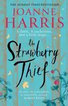 The Strawberry Thief - Joanne Harrisová