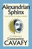 Alexandrian Sphinx - Gregory Jusdanis, Peter Jeffreys