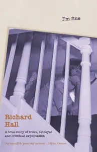 Iâ€™m Fine - Richard Hall