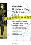 Fashion Patternmaking Techniques - Antonio Donnanno