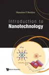 Introduction To Nanotechnology - Massimo F  Bertino