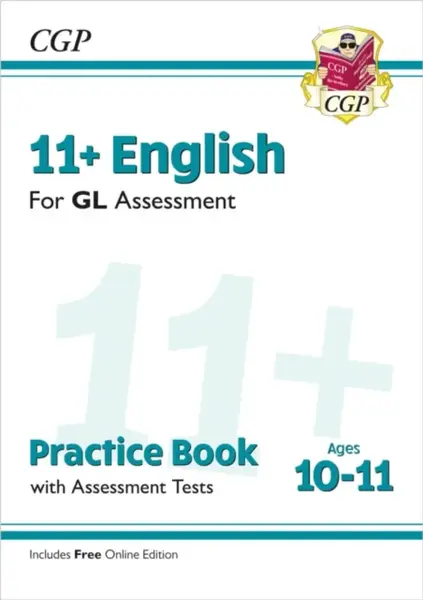 11+ GL English Practice Book & Assessment Tests - Ages 10-11 (with Online Edition) - CGP Books