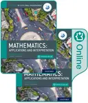 Oxford IB Diploma Programme: IB Mathematics: applications and interpretation, Standard Level, Print and Enhanced Online Course Book Pack - David Harri