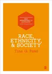 Race, Ethnicity & Society - Tina G. Patel