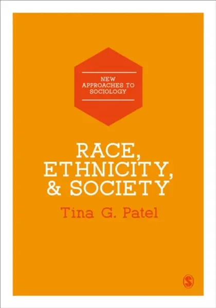 Race, Ethnicity & Society - Tina G. Patel