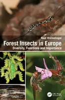 Forest Insects in Europe - Beat  Wermelinger