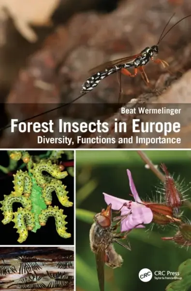 Forest Insects in Europe - Beat  Wermelinger