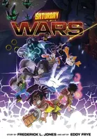 Saturday Wars - Frederick L. Jones, Eddy Frye